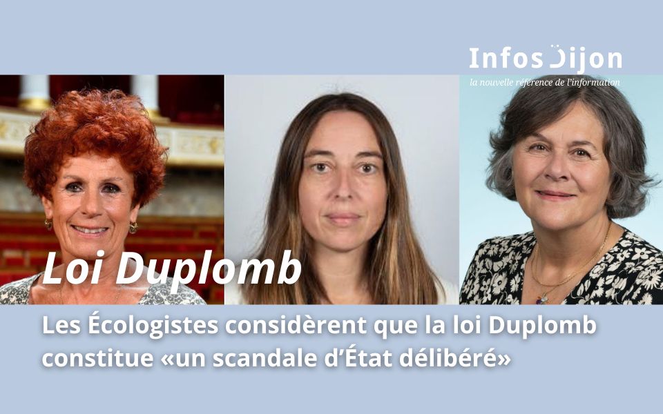 Photo article de Infos Dijon : Les Écologistes considèrent que la loi Duplomb constitue «un scandale d’État délibéré»