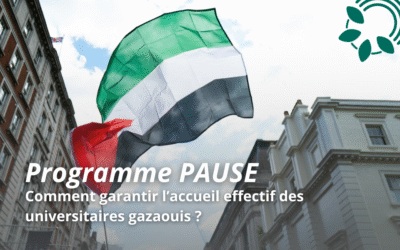 Programme PAUSE : Comment garantir l’accueil effectif des universitaires gazaouis ?