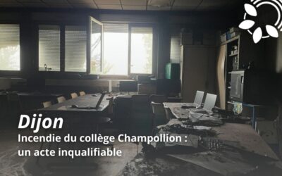 Incendie du collège Champollion : un acte inqualifiable